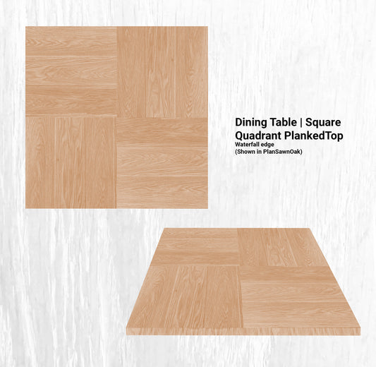 60"L x 60"W Dining Table | Square Quadrant PlankedTop